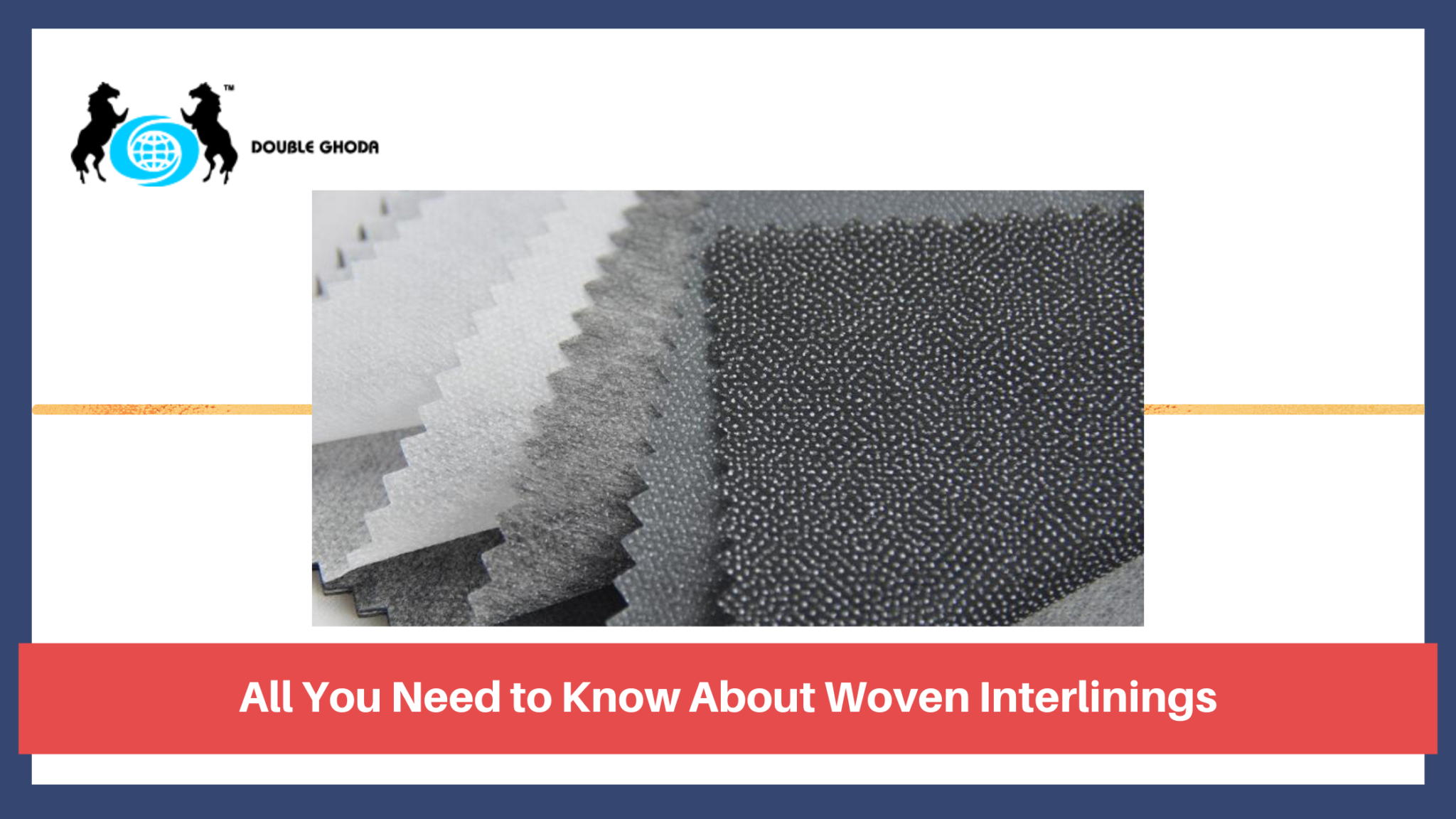 All You Need To Know About Woven Interlinings Double Ghoda