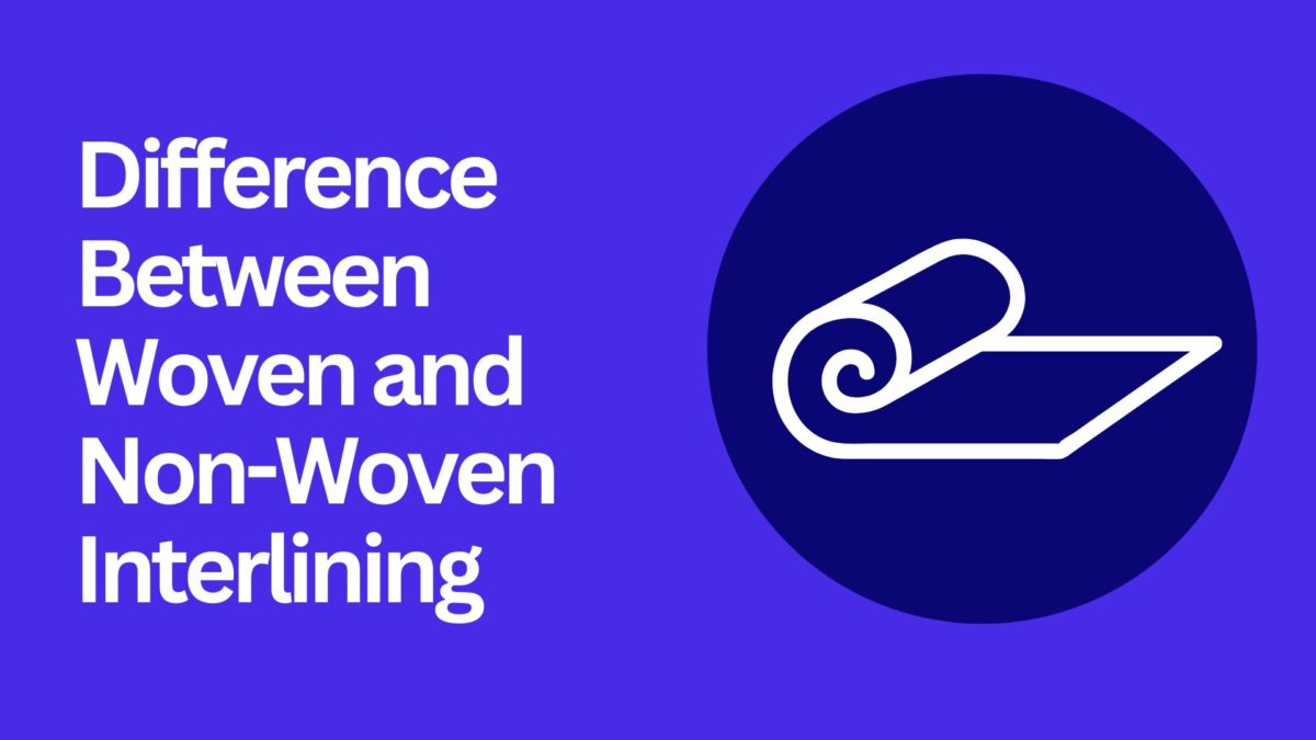 difference-between-woven-and-non-woven-interlining