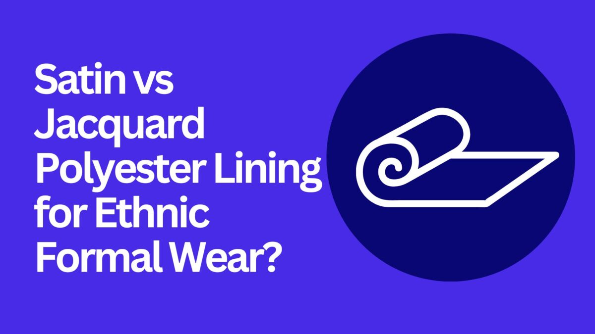 satin-vs-jacquard-polyester-lining-which-works-better