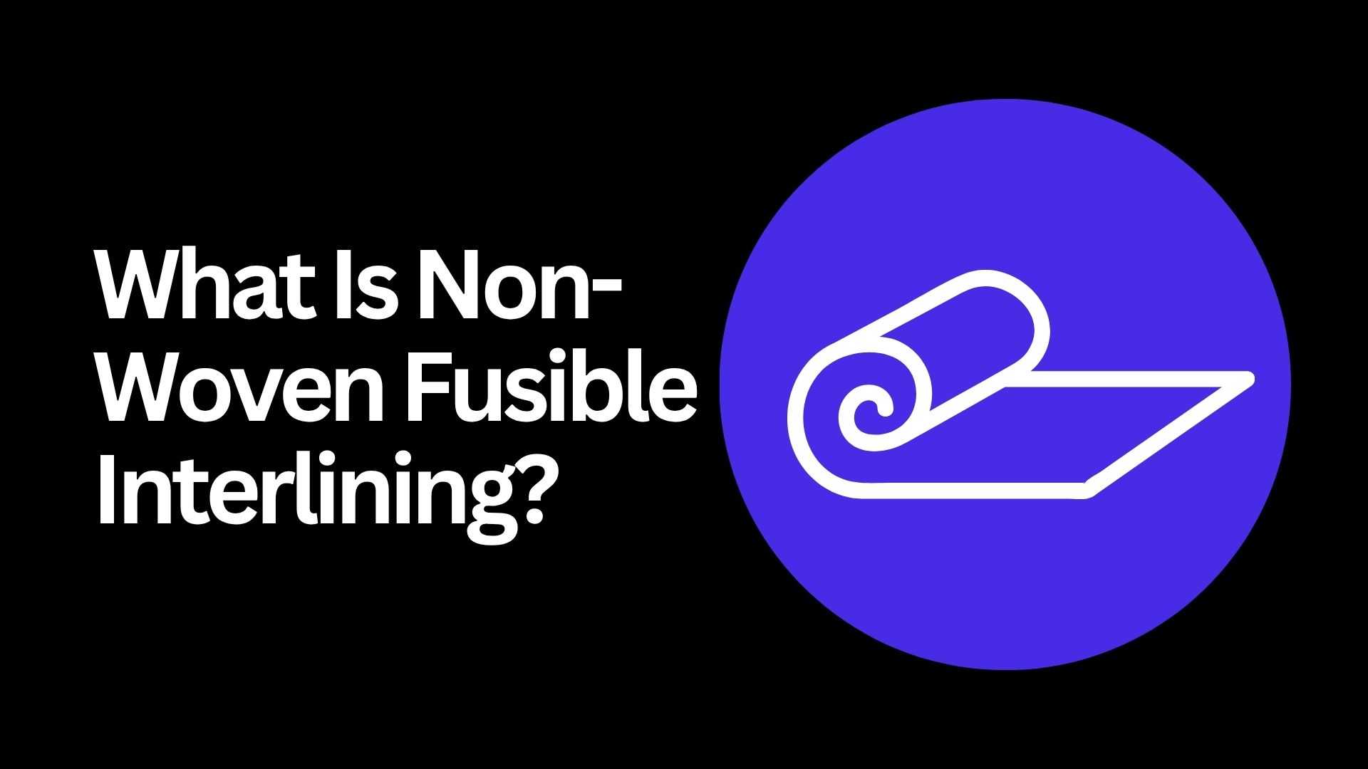 what-is-non-woven-fusible-interlining