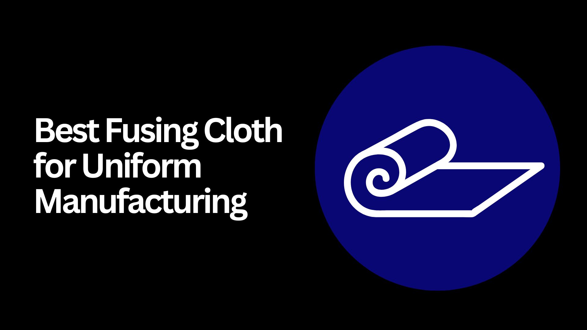 Best Fusing Cloth for Uniform Manufacturing